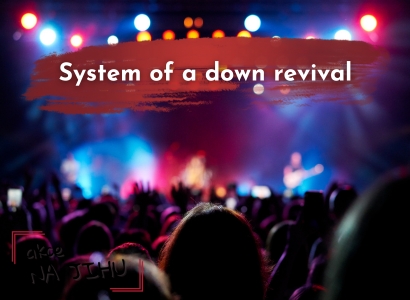 System of a down revival